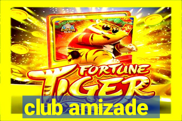 club amizade